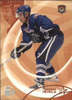 2002-03 Be a Player All-Star Edition #32 Jarome Iginla Front