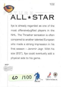 2002-03 Be a Player All-Star Edition #102 Ilya Kovalchuk Back