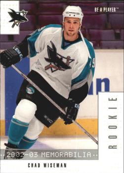 2002-03 Be a Player Memorabilia #335 Chad Wiseman Front