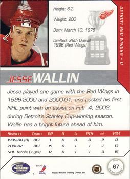 2002-03 Pacific Calder #67 Jesse Wallin Back