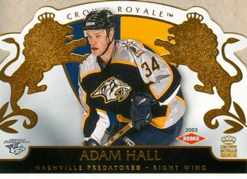 2002-03 Pacific Crown Royale #124 Adam Hall Front