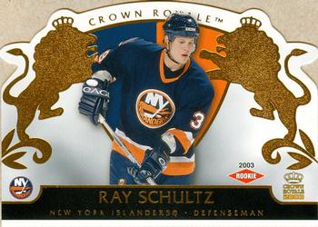 2002-03 Pacific Crown Royale #126 Ray Schultz Front