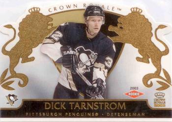 2002-03 Pacific Crown Royale #133 Dick Tarnstrom Front