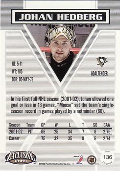 2002-03 Pacific Exclusive #136 Johan Hedberg Back