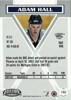 2002-03 Pacific Exclusive #182 Adam Hall Back