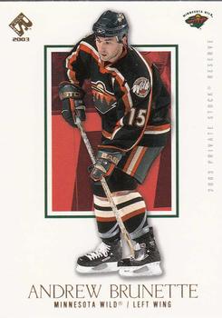 2002-03 Pacific Private Stock Reserve #48 Andrew Brunette Front