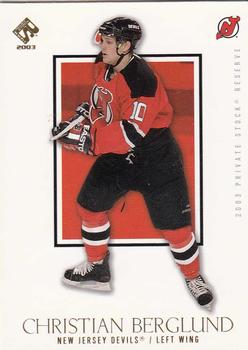 2002-03 Pacific Private Stock Reserve #60 Christian Berglund Front