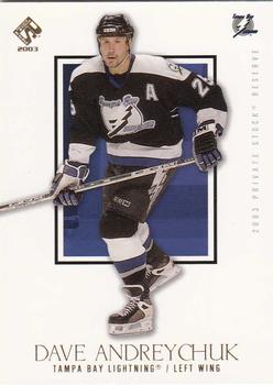 2002-03 Pacific Private Stock Reserve #90 Dave Andreychuk Front