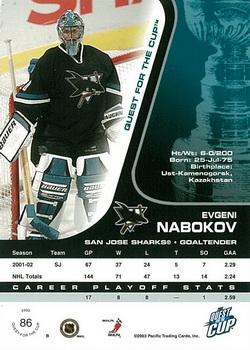 2002-03 Pacific Quest for the Cup #86 Evgeni Nabokov Back