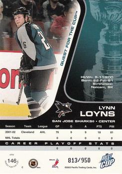 2002-03 Pacific Quest for the Cup #146 Lynn Loyns Back