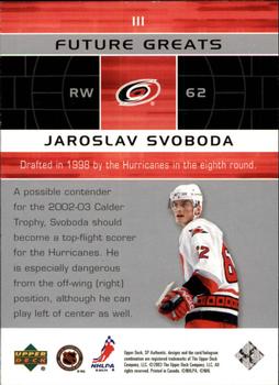 2002-03 SP Authentic #111 Jaroslav Svoboda Back