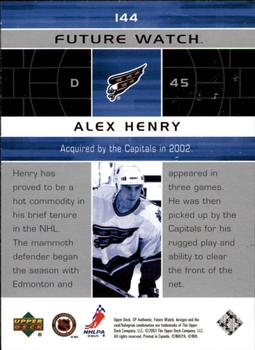2002-03 SP Authentic #144 Alex Henry Back