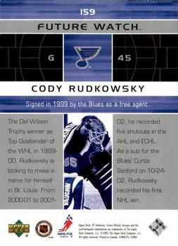 2002-03 SP Authentic #159 Cody Rudkowsky Back