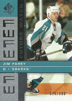 2002-03 SP Authentic #169 Jim Fahey Front