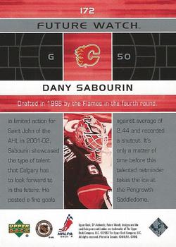 2002-03 SP Authentic #172 Dany Sabourin Back