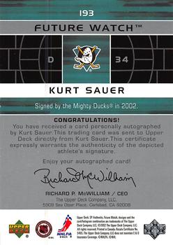 2002-03 SP Authentic #193 Kurt Sauer Back
