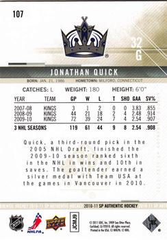 2010-11 SP Authentic #107 Jonathan Quick Back