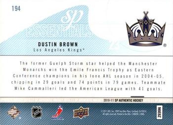 2010-11 SP Authentic #194 Dustin Brown Back