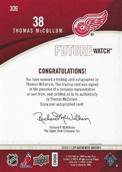 2010-11 SP Authentic #309 Thomas McCollum Back