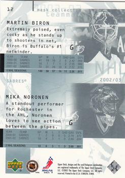 2002-03 Upper Deck Mask Collection #12 Mika Noronen / Martin Biron Back