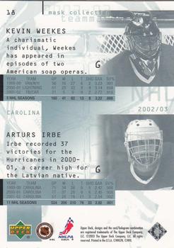 2002-03 Upper Deck Mask Collection #18 Arturs Irbe / Kevin Weekes Back