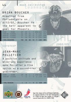 2002-03 Upper Deck Mask Collection #66 Jean-Marc Pelletier / Brian Boucher Back