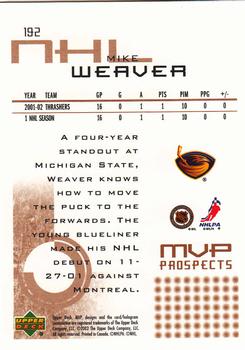 2002-03 Upper Deck MVP #192 Mike Weaver Back