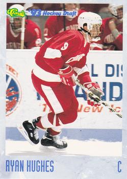 1993 Classic '93 Hockey Draft #69 Ryan Hughes Front