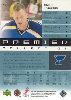 2002-03 Upper Deck Premier Collection #47 Keith Tkachuk Back