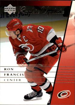 2002-03 Upper Deck Rookie Update #21 Ron Francis Front