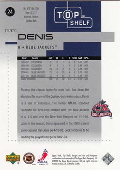 2002-03 Upper Deck Top Shelf #24 Marc Denis Back