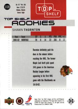 2002-03 Upper Deck Top Shelf #108 Shawn Thornton Back
