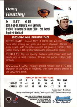 2003-04 Bowman Draft Picks and Prospects - Chrome #15 Dany Heatley Back