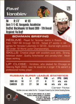 2003-04 Bowman Draft Picks and Prospects - Chrome #129 Pavel Vorobiev Back