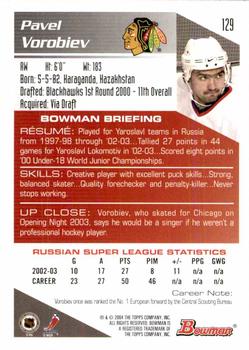 2003-04 Bowman Draft Picks and Prospects #129 Pavel Vorobiev Back