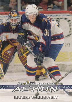 2003-04 In The Game Action #13 Daniel Tjarnqvist Front
