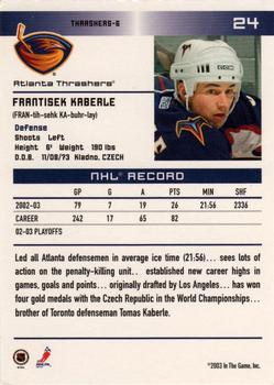 2003-04 In The Game Action #24 Frantisek Kaberle Back