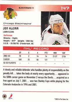 2003-04 In The Game Action #147 Jon Klemm Back