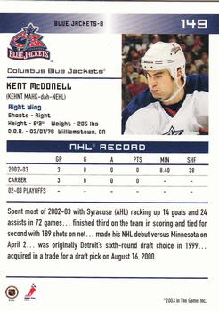 2003-04 In The Game Action #149 Kent McDonell Back