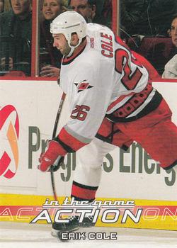 2003-04 In The Game Action #175 Erik Cole Front