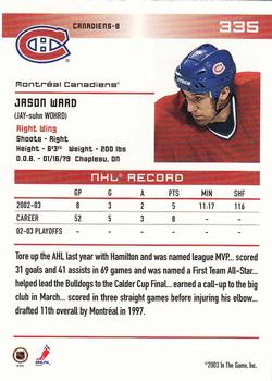 2003-04 In The Game Action #335 Jason Ward Back