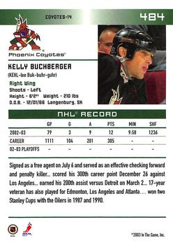 2003-04 In The Game Action #484 Kelly Buchberger Back