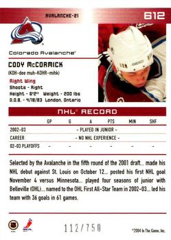 2003-04 In The Game Action #612 Cody McCormick Back