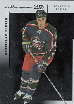 2003-04 In The Game Used Signature Series #8 Rostislav Klesla Front