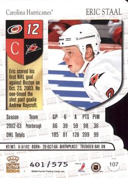 2003-04 Pacific Crown Royale #107 Eric Staal Back