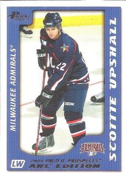 2003-04 Pacific Prospects AHL #60 Scottie Upshall Front
