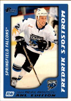 2003-04 Pacific Prospects AHL #78 Fredrik Sjostrom Front
