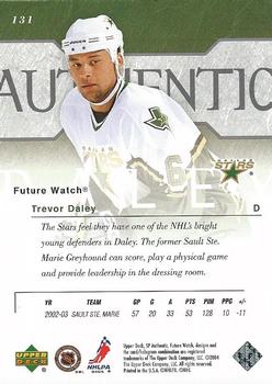 2003-04 SP Authentic #131 Trevor Daley Back