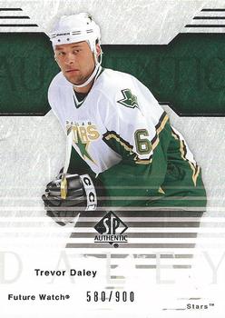 2003-04 SP Authentic #131 Trevor Daley Front