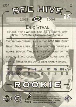 2003-04 Upper Deck Beehive #204 Eric Staal Back